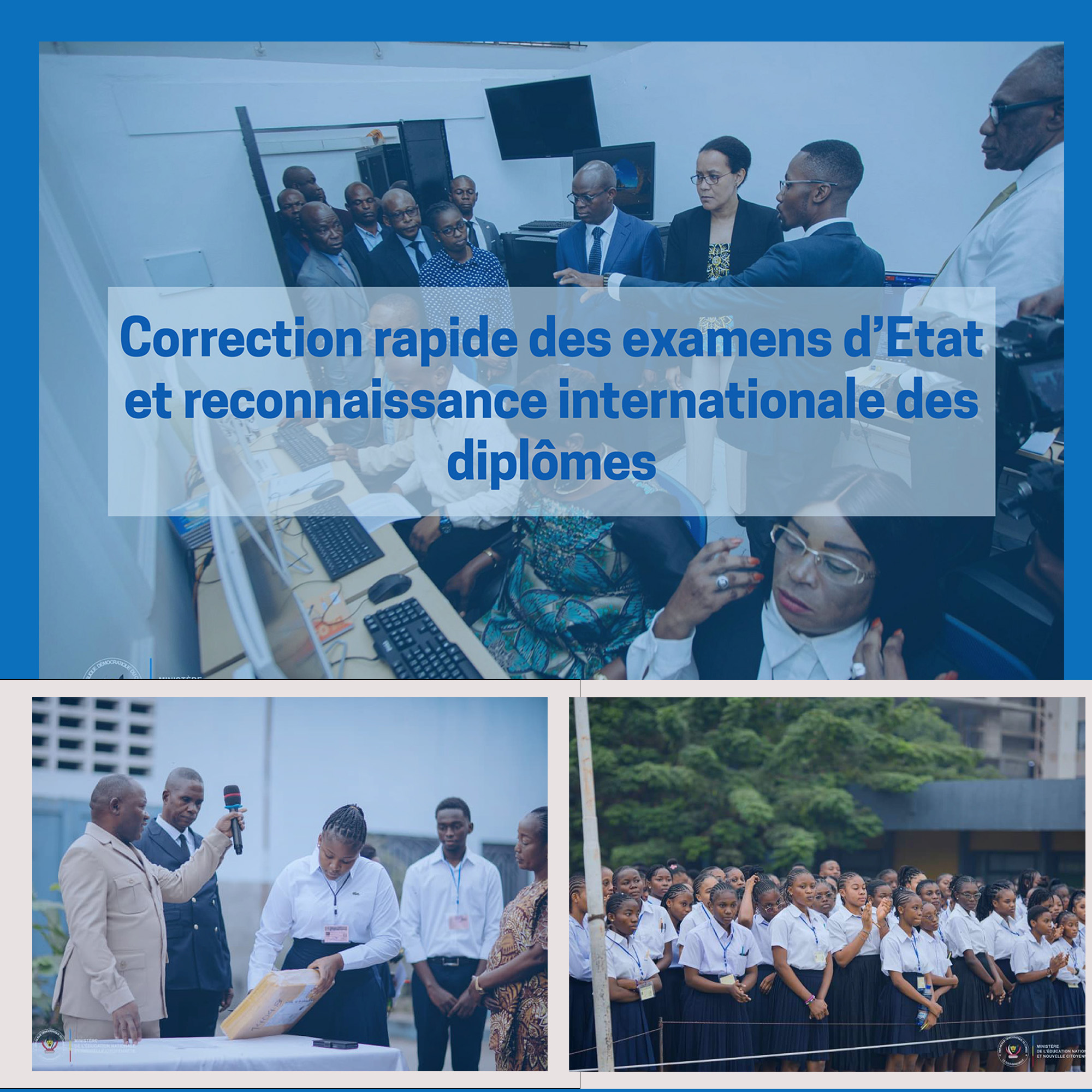 Correction rapide des examens d’Etat et reconnaissance internationale des diplômes 